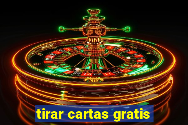 tirar cartas gratis
